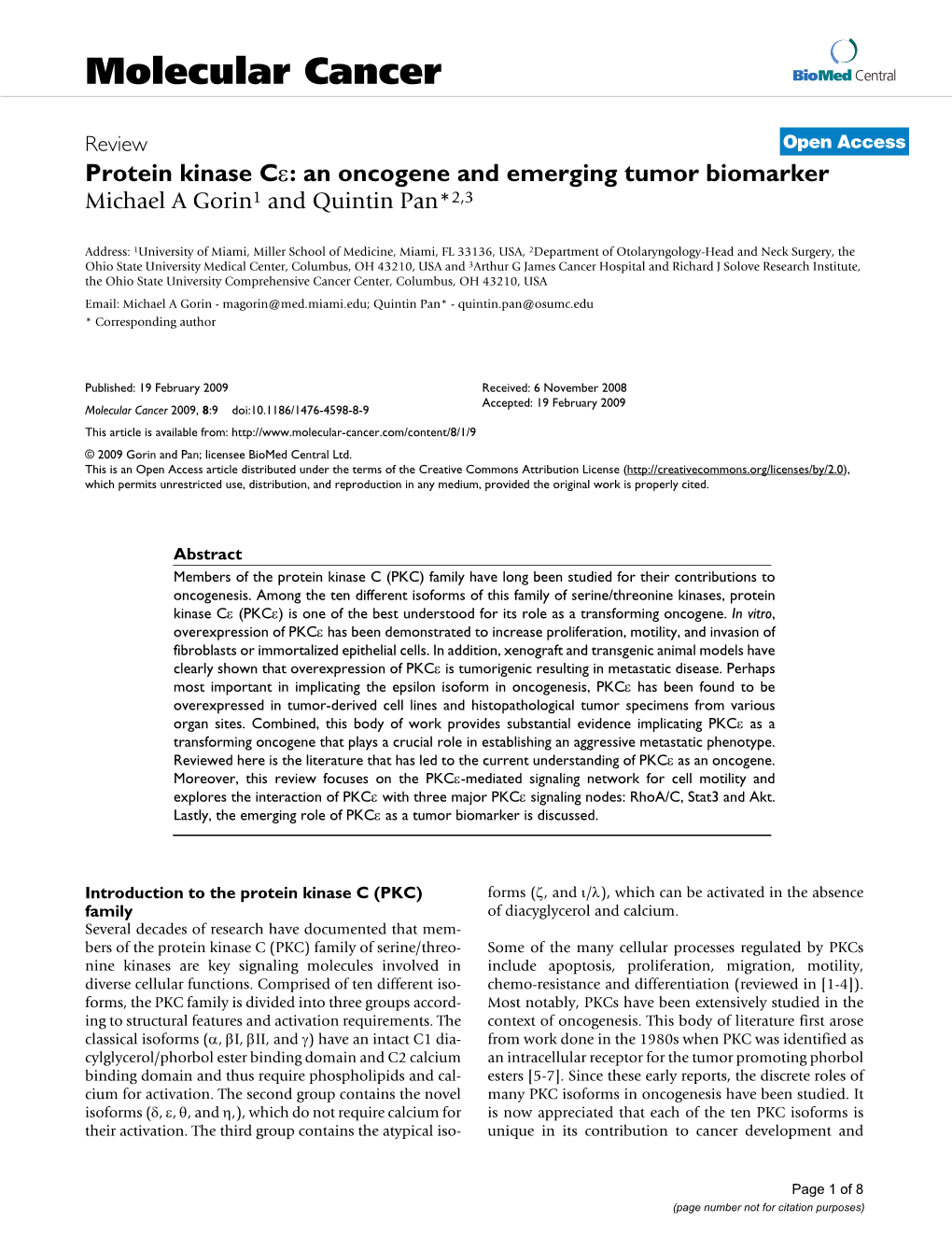 View Open Access Protein Kinase Cε: an Oncogene and Emerging Tumor Biomarker Michael a Gorin1 and Quintin Pan*2,3