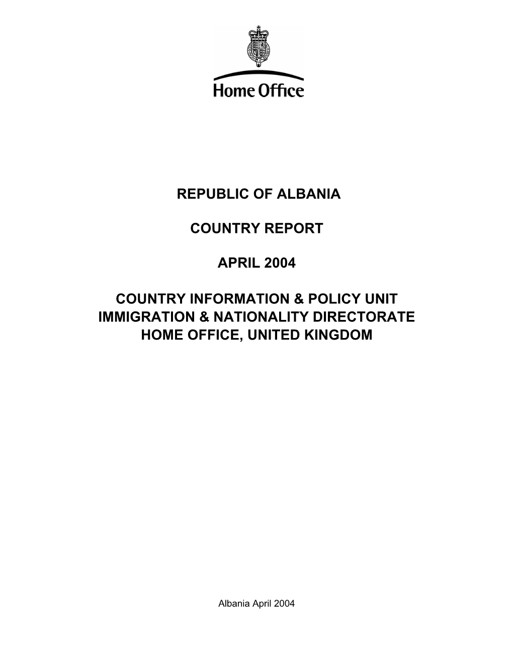Republic of Albania Country Report April 2004 Country