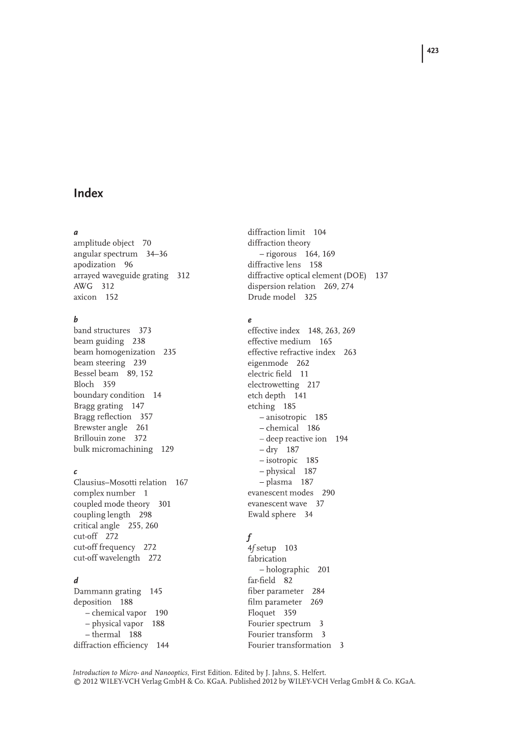 I I Jürgen Jahns and Stefan Helfert: Introduction to Micro- and Nanooptics — 2012/4/5 — Page 423 — Le-Tex I I