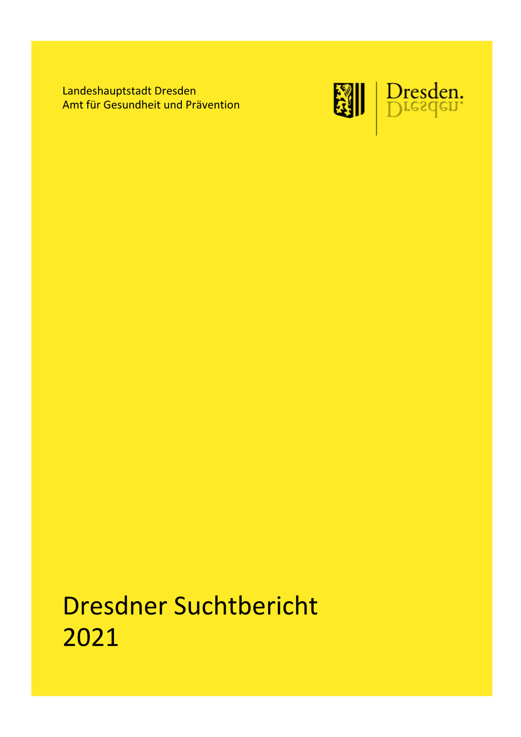 Dresdner Suchtbericht 2021