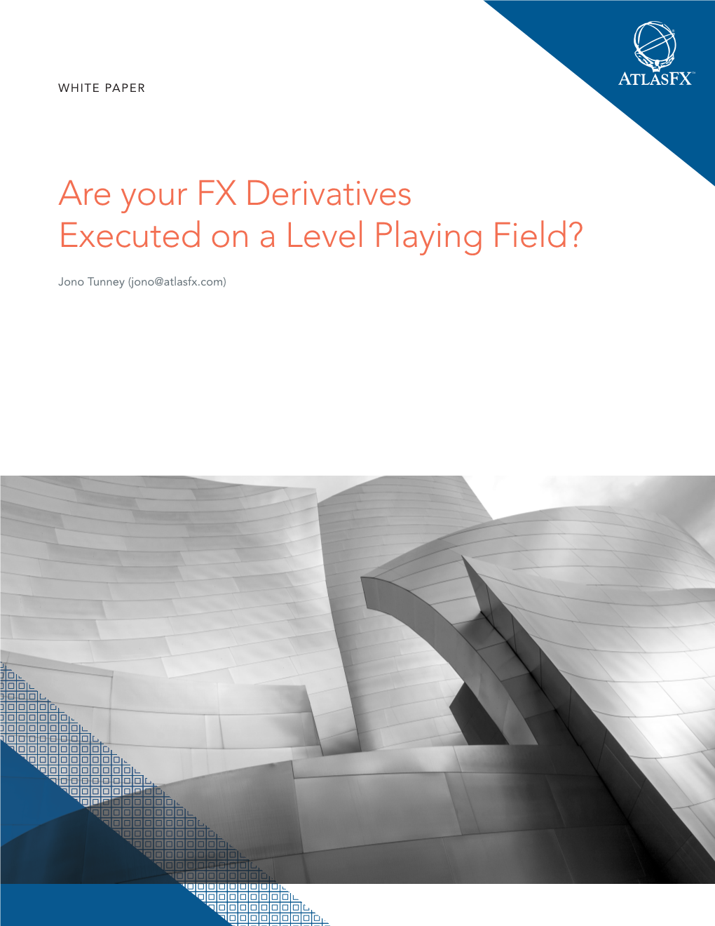 Are Your FX Derivatives Executed on a Level Playing Field?