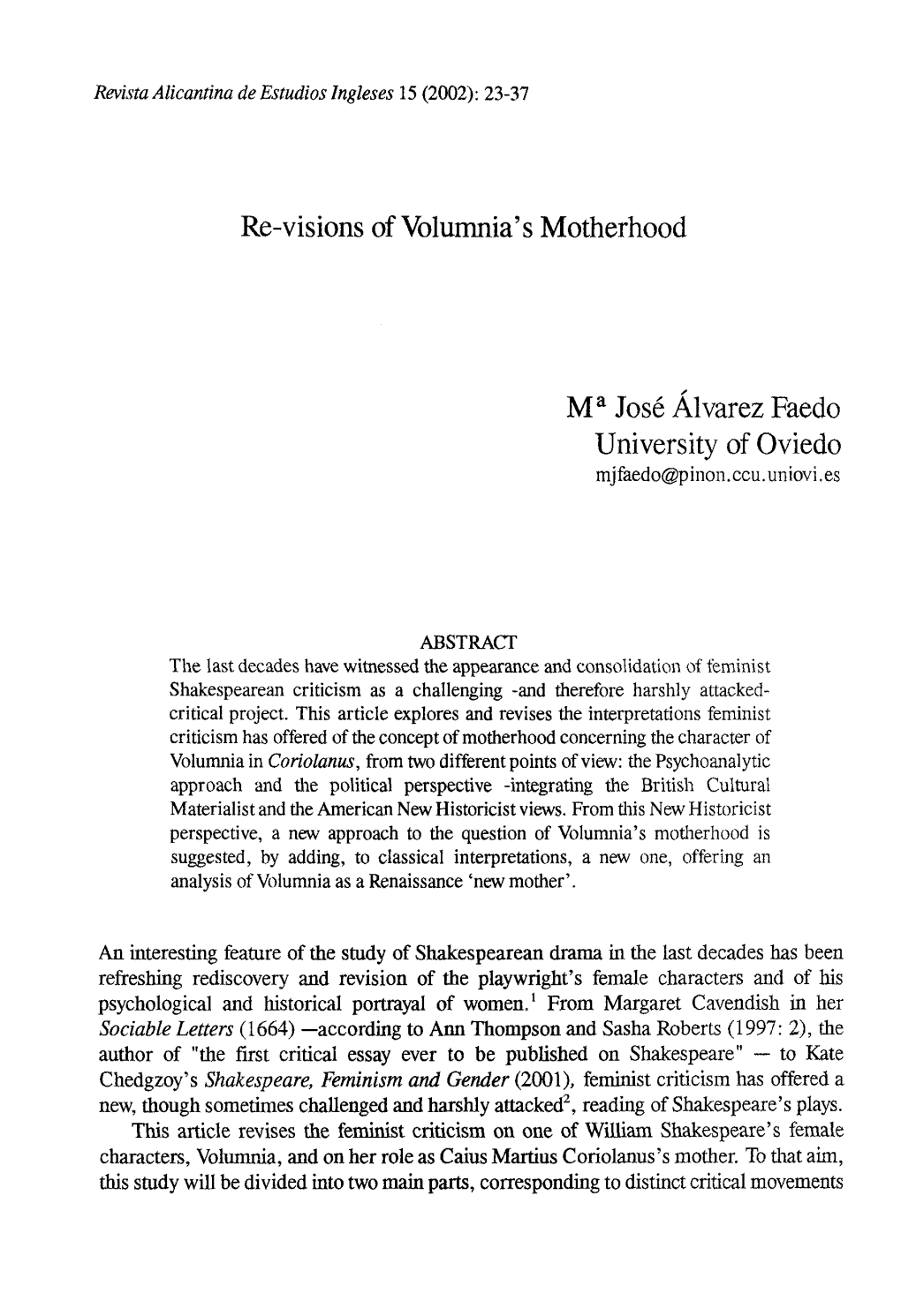 Re-Visions of Volumnia's Motherhood Ma José Álvarez Faedo University