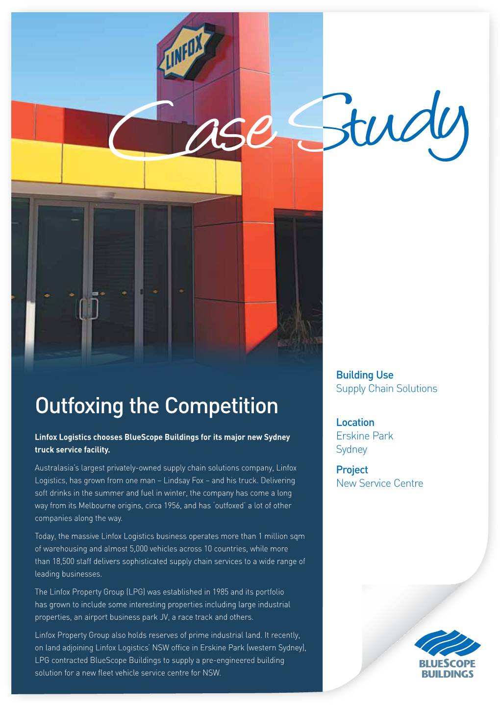 Outfoxing the Competition Location Linfox Logistics Chooses Bluescope Buildings for Its Major New Sydney Erskine Park Truck Service Facility