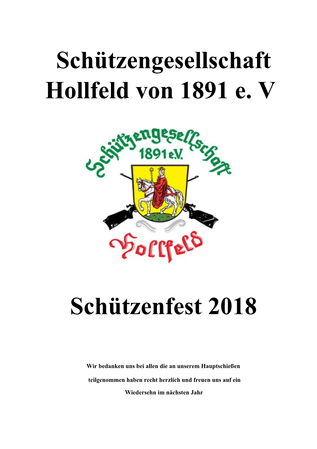 Schützengesellschaft Hollfeld Von 1891 E. V. Schützenfest 2018