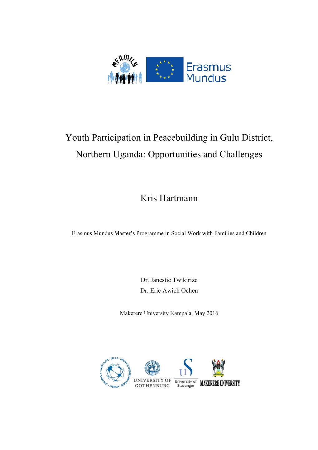 Youth Participation in Peacebuilding in Gulu District, Northern Uganda: Opportunities and Challenges