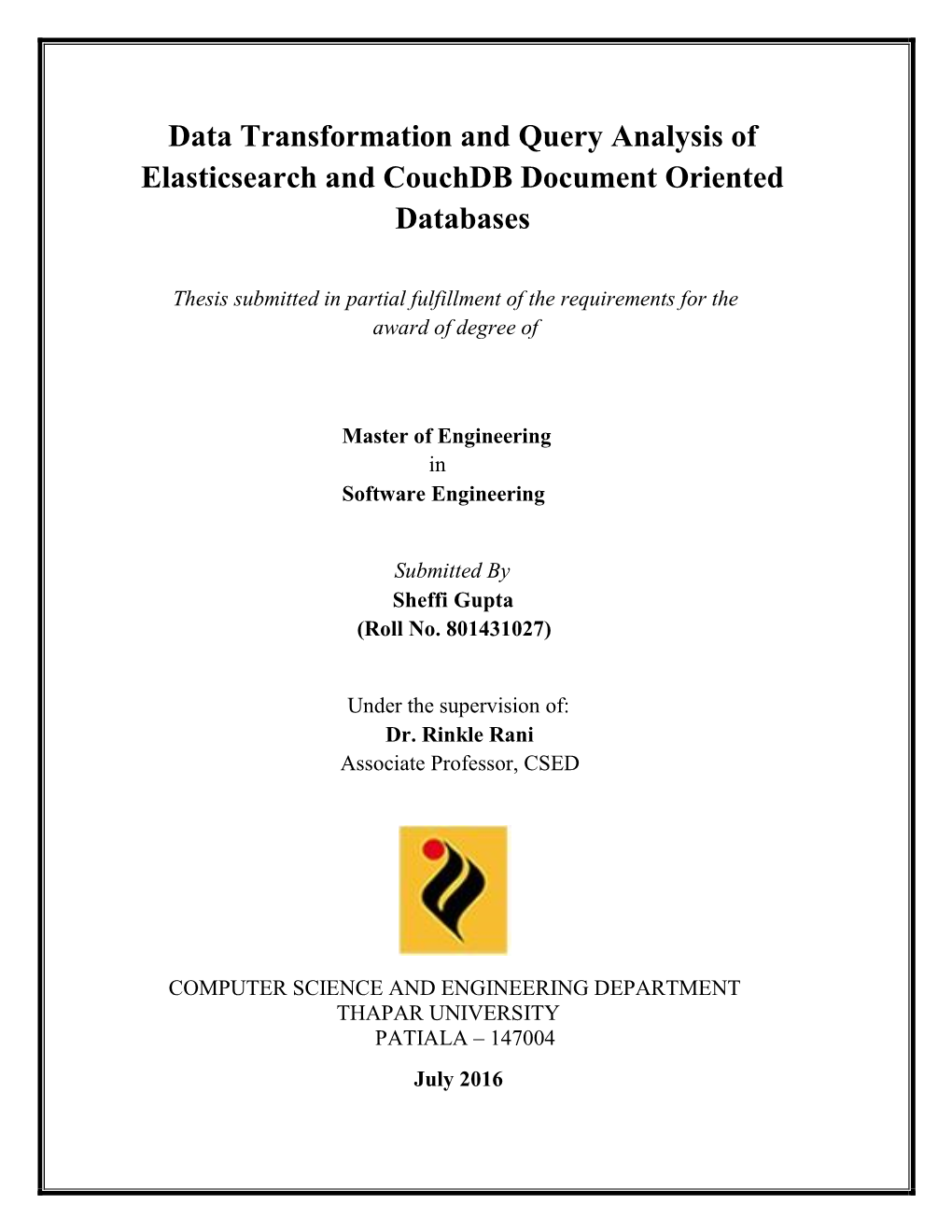 Data Transformation and Query Analysis of Elasticsearch and Couchdb Document Oriented Databases