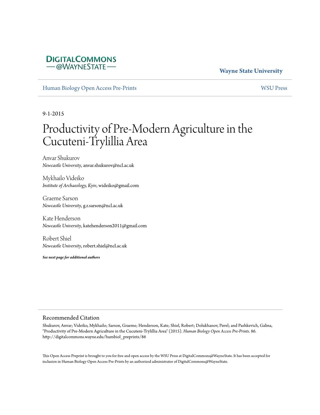 Productivity of Pre-Modern Agriculture in the Cucuteni-Trylillia Area Anvar Shukurov Newcastle University, Anvar.Shukurov@Ncl.Ac.Uk