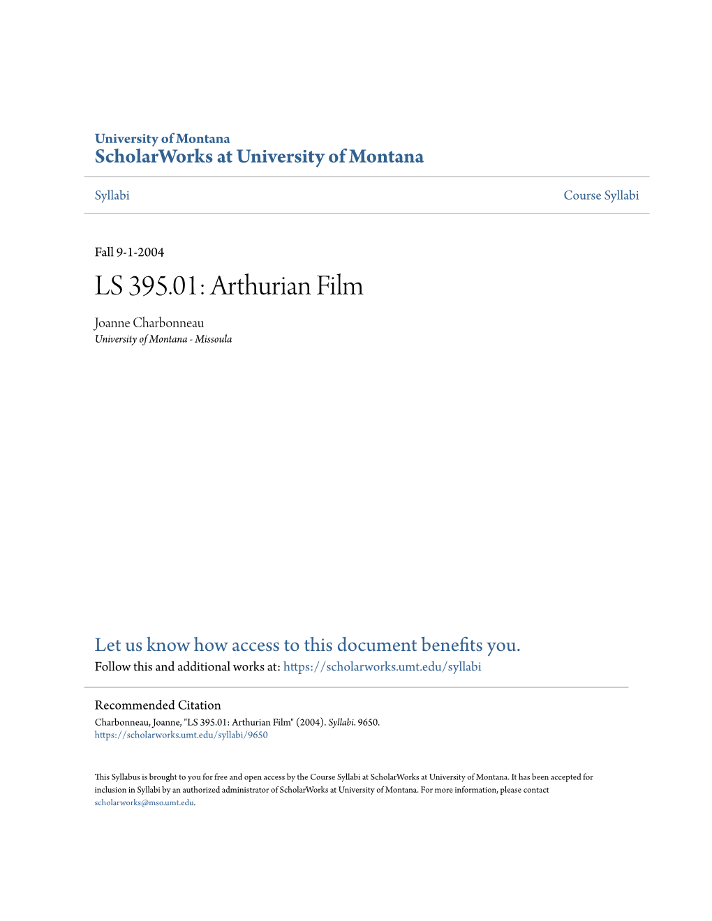 LS 395.01: Arthurian Film Joanne Charbonneau University of Montana - Missoula