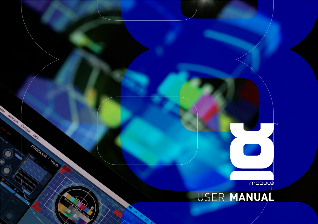 Modul8 User Manual TABLE of CONTENTS