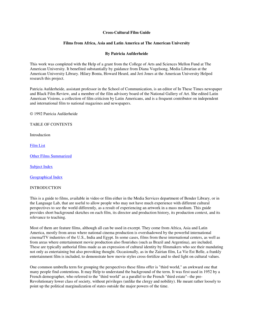 Cross-Cultural Film Guide Films from Africa, Asia and Latin America at the American University by Patricia Aufderheide This Work