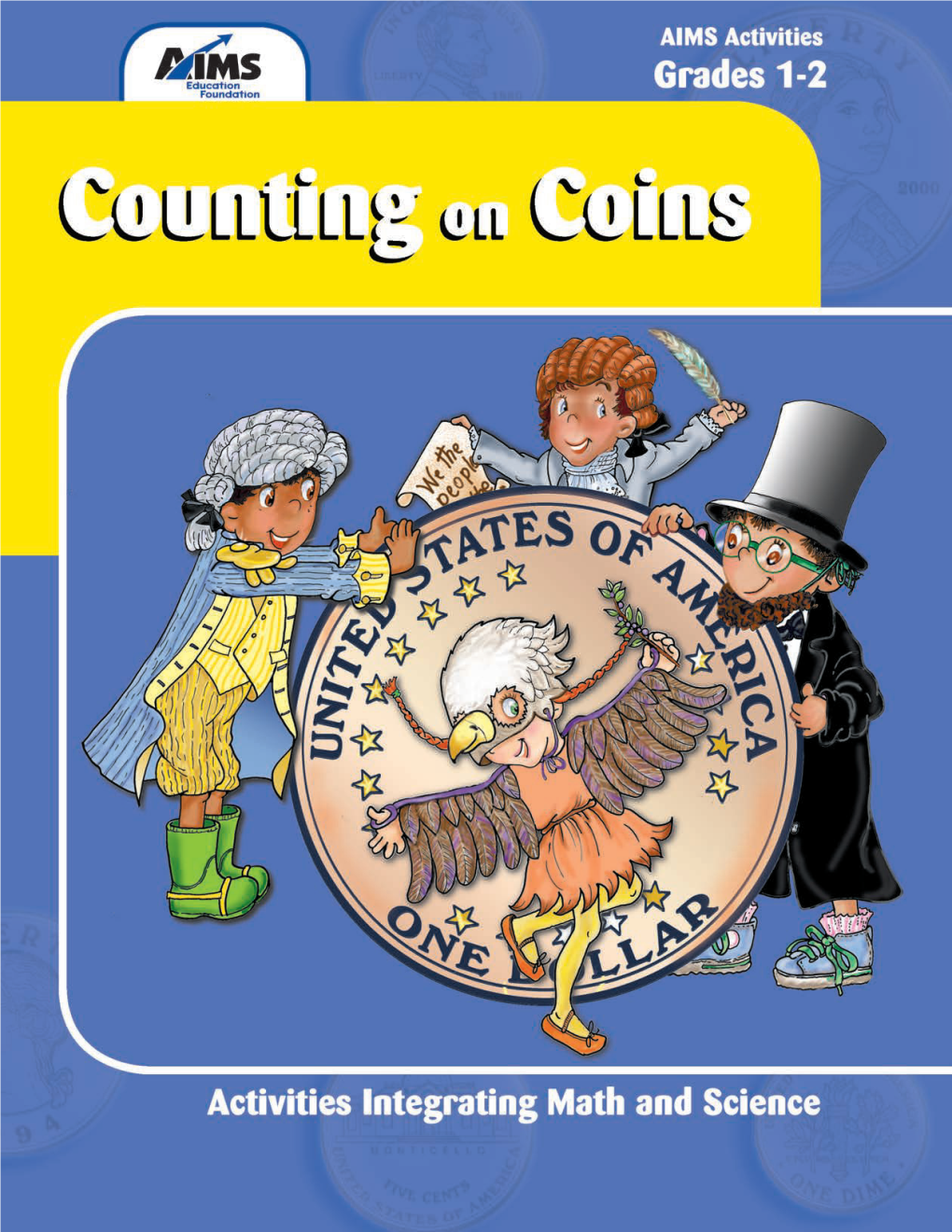 COUNTING on COINS I © 2002 AIMS Education Foundation TM