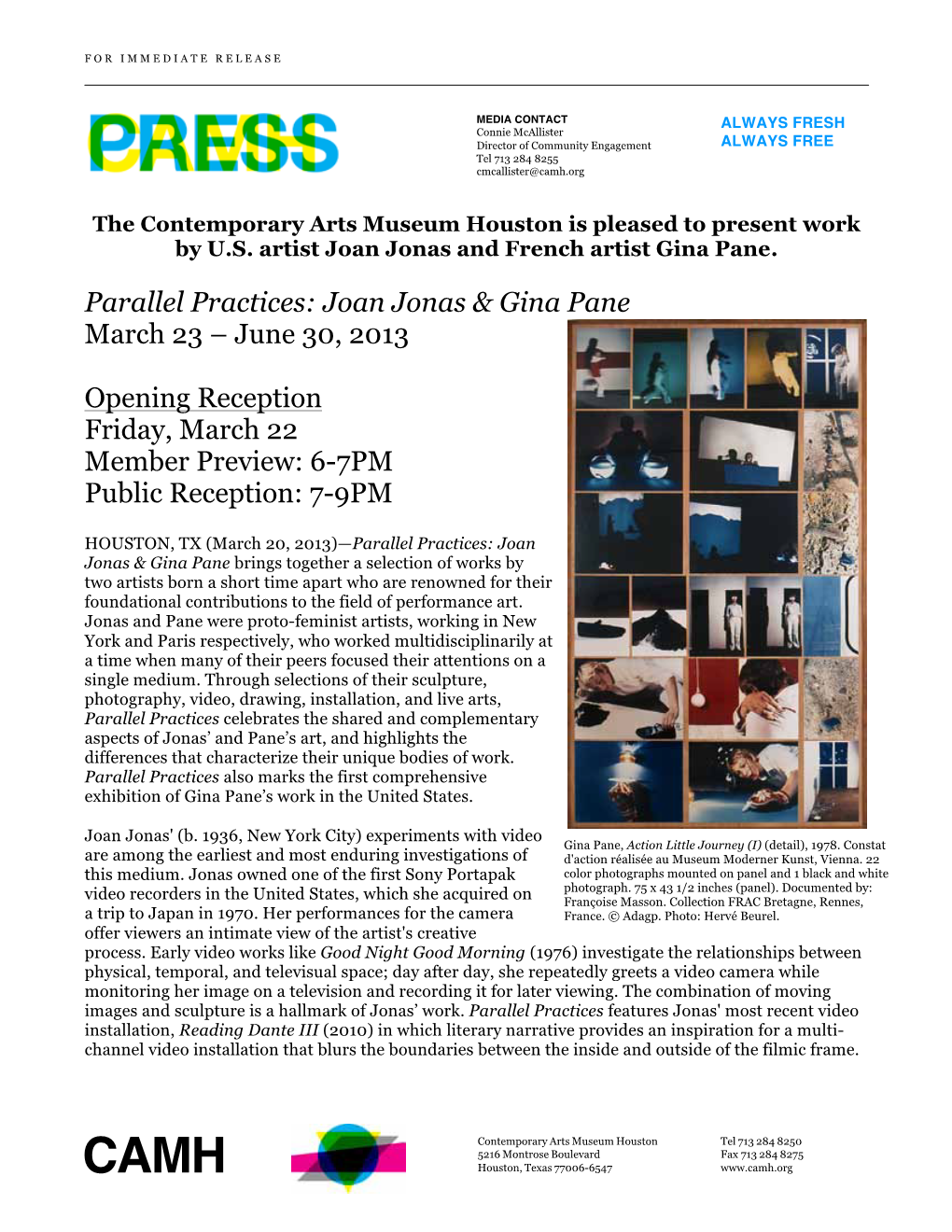 Parallel Practices: Joan Jonas & Gina Pane March 23 – June 30, 2013