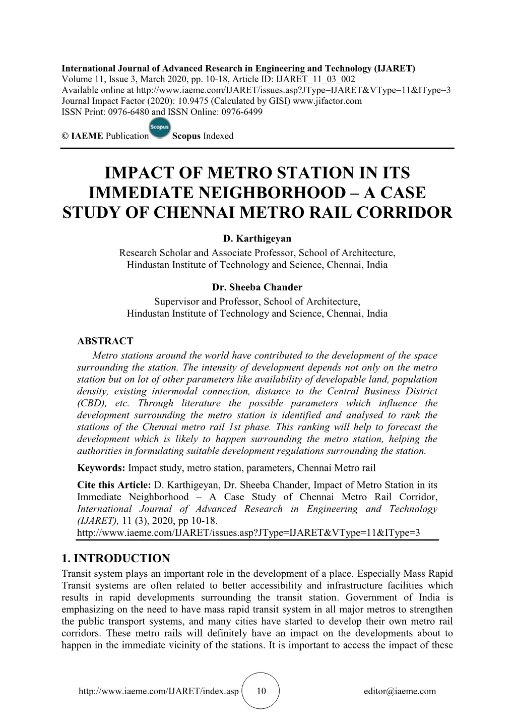 Impact of Metro Station in Its Immediate Neighborhood – a Case Study of Chennai Metro Rail Corridor