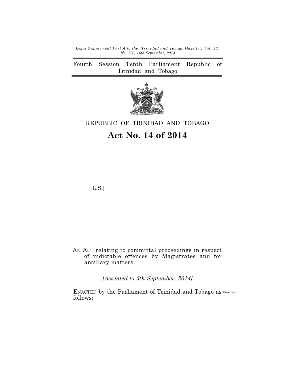 The Indictable Offences (Committal Proceedings) Act, 2014