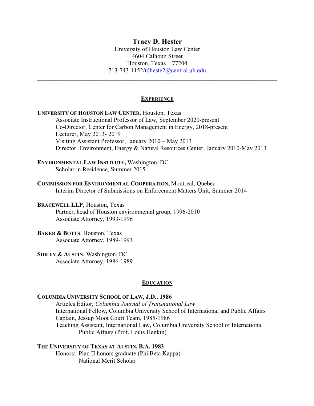 Tracy D. Hester University of Houston Law Center 4604 Calhoun Street Houston, Texas 77204 713-743-1152/Tdheste2@Central.Uh.Edu ______