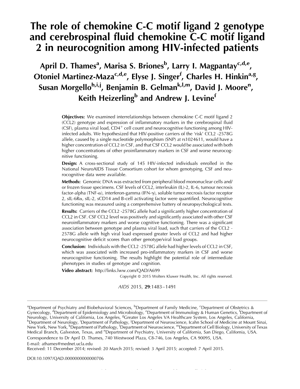 The Role of Chemokine C-C Motif Ligand 2 Genotype and Cerebrospinal ﬂuid Chemokine C-C Motif Ligand 2 in Neurocognition Among HIV-Infected Patients