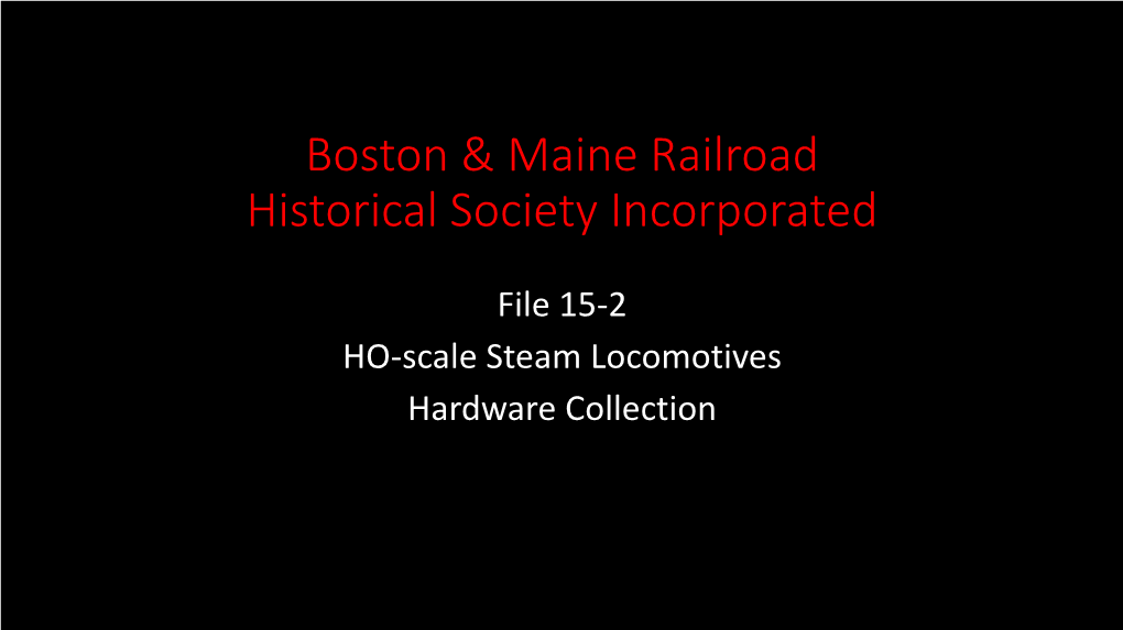 Boston & Maine Railroad Historical Society Incorporated