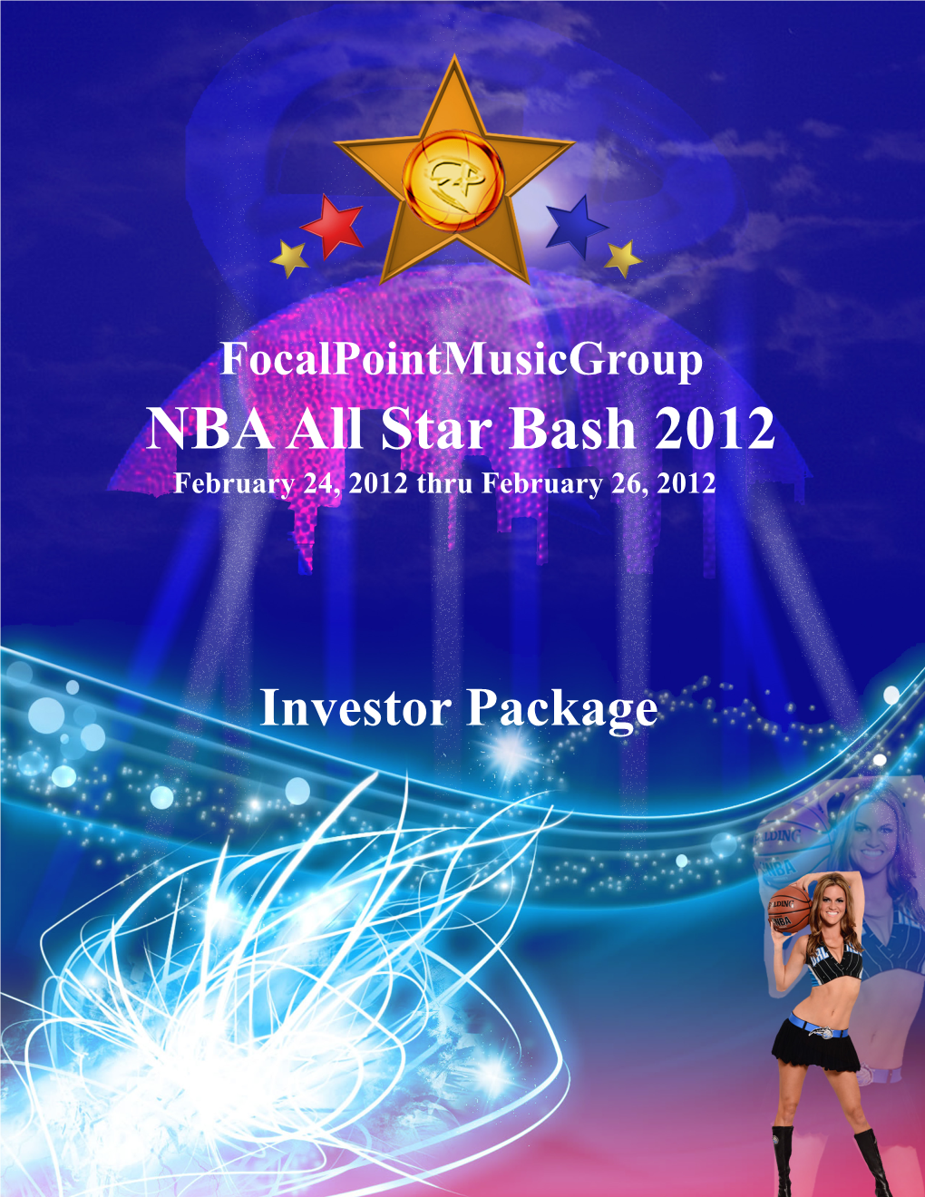 NBA All Star Bash 2012 February 24, 2012 Thru February 26, 2012