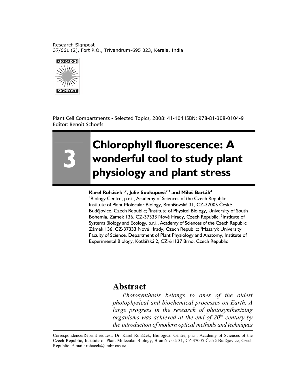 Chlorophyll Fluorescence: a Wonderful Tool to Study Plant Physiology And
