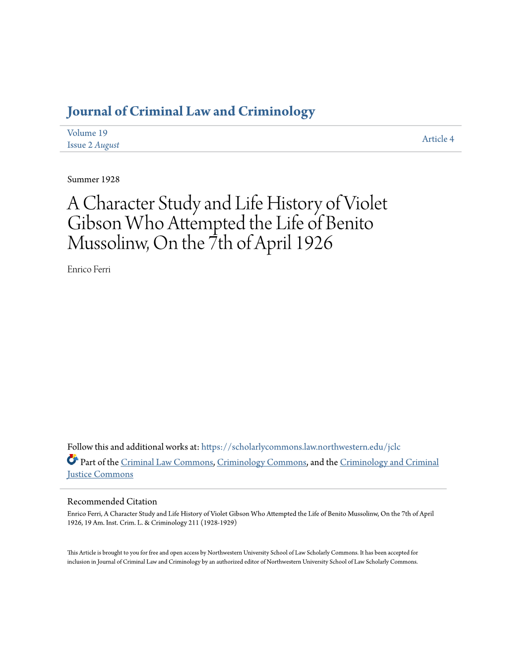 A Character Study and Life History of Violet Gibson Who Attempted the Life of Benito Mussolinw, on the 7Th of April 1926 Enrico Ferri