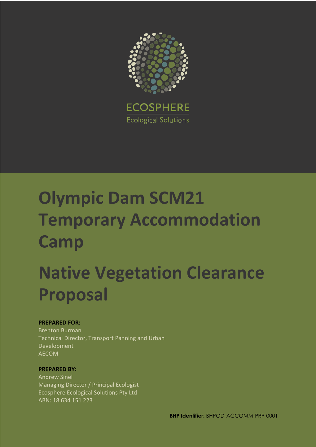 Olympic Dam South SCM Temporary Accommodation