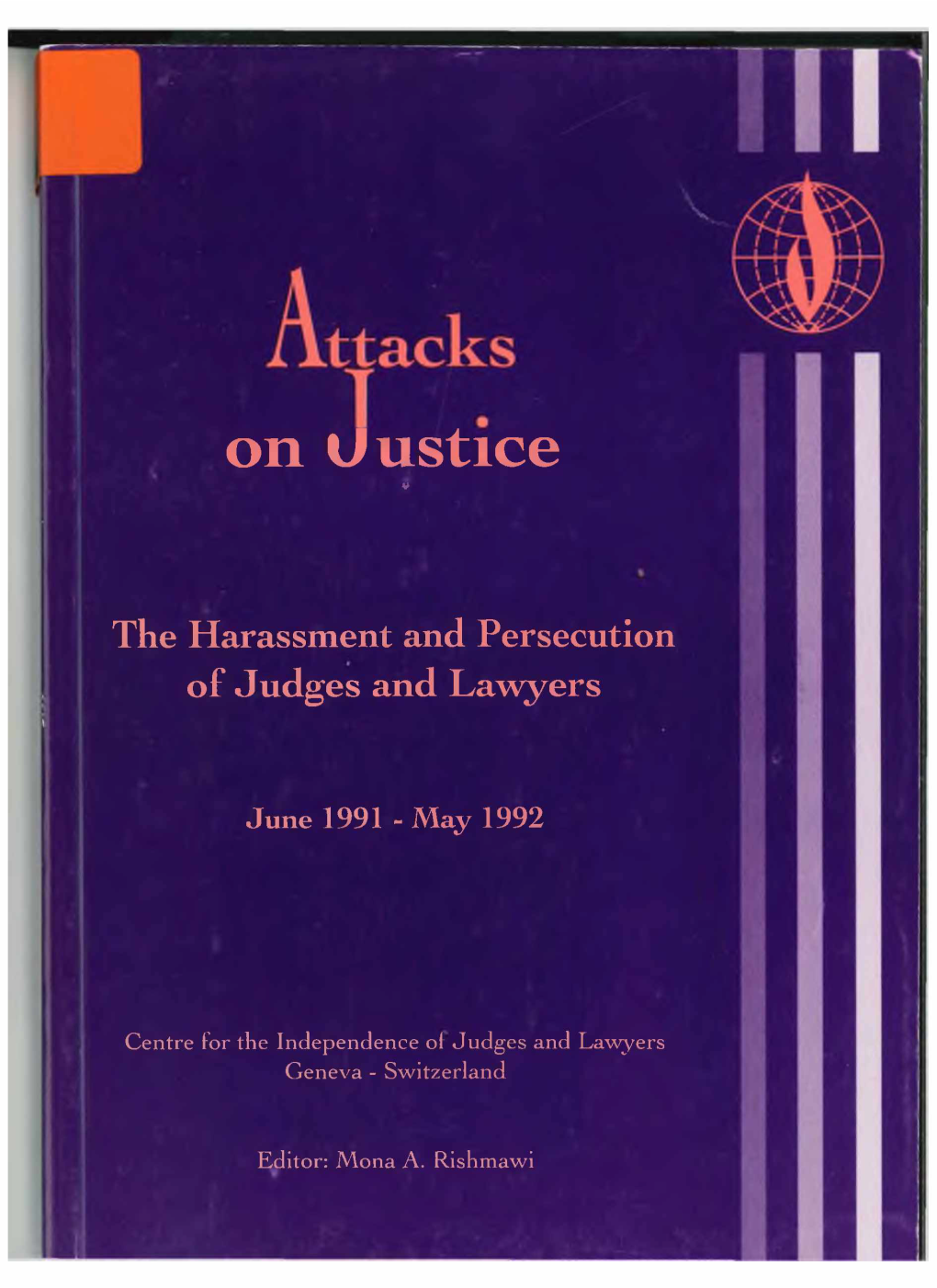 On Uustice the Harassment and Persecution of Judges and Lawyers