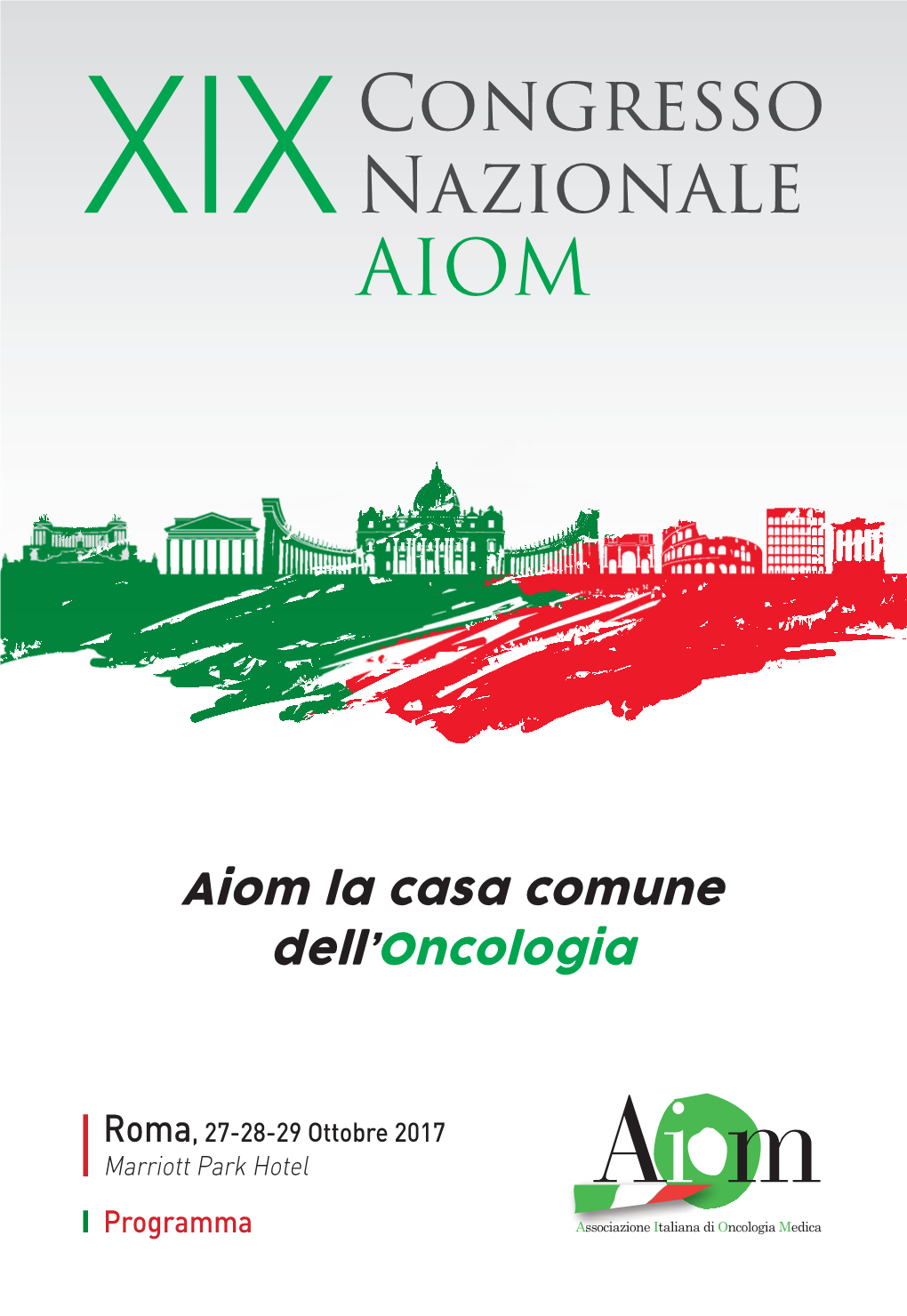 Aiom La Casa Comune Dell'oncologia