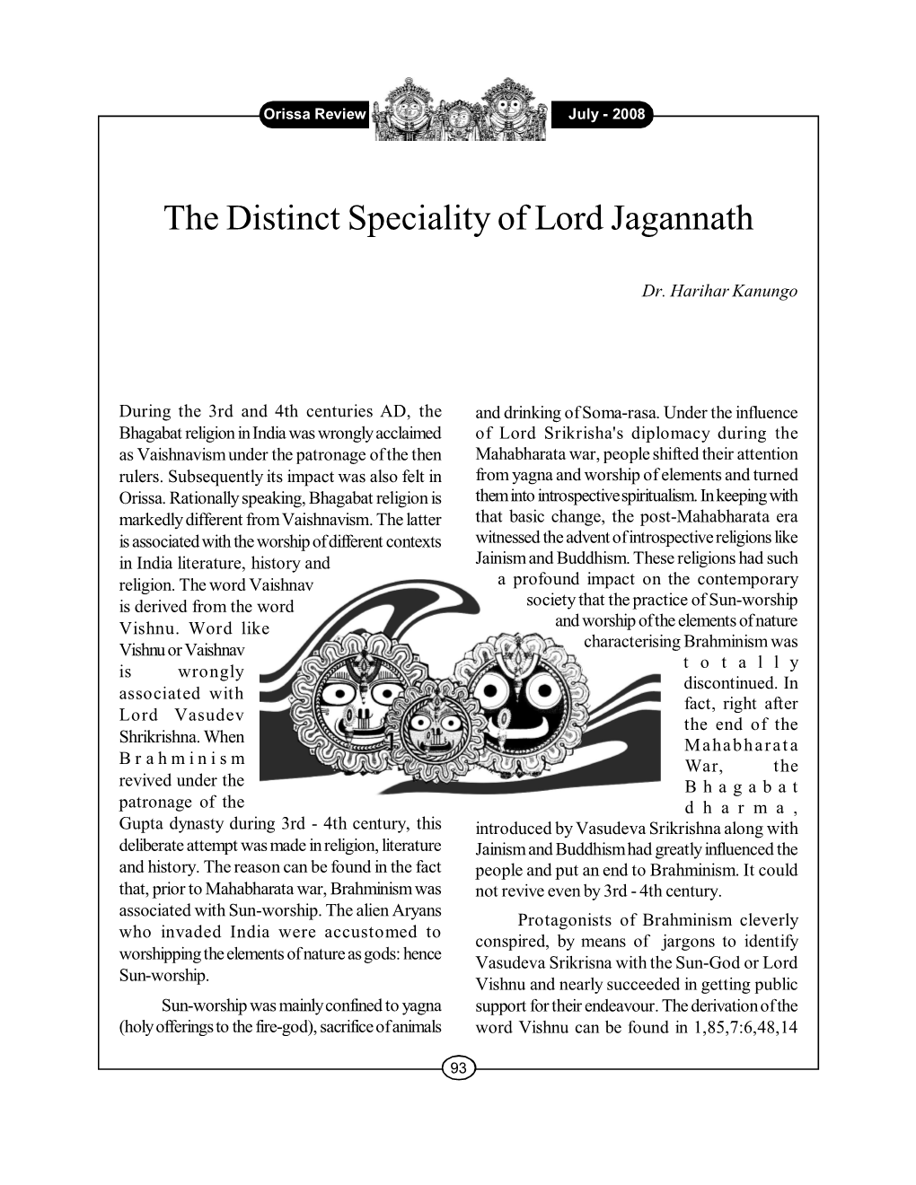 The Distnct Speciality of Lord Jagannath