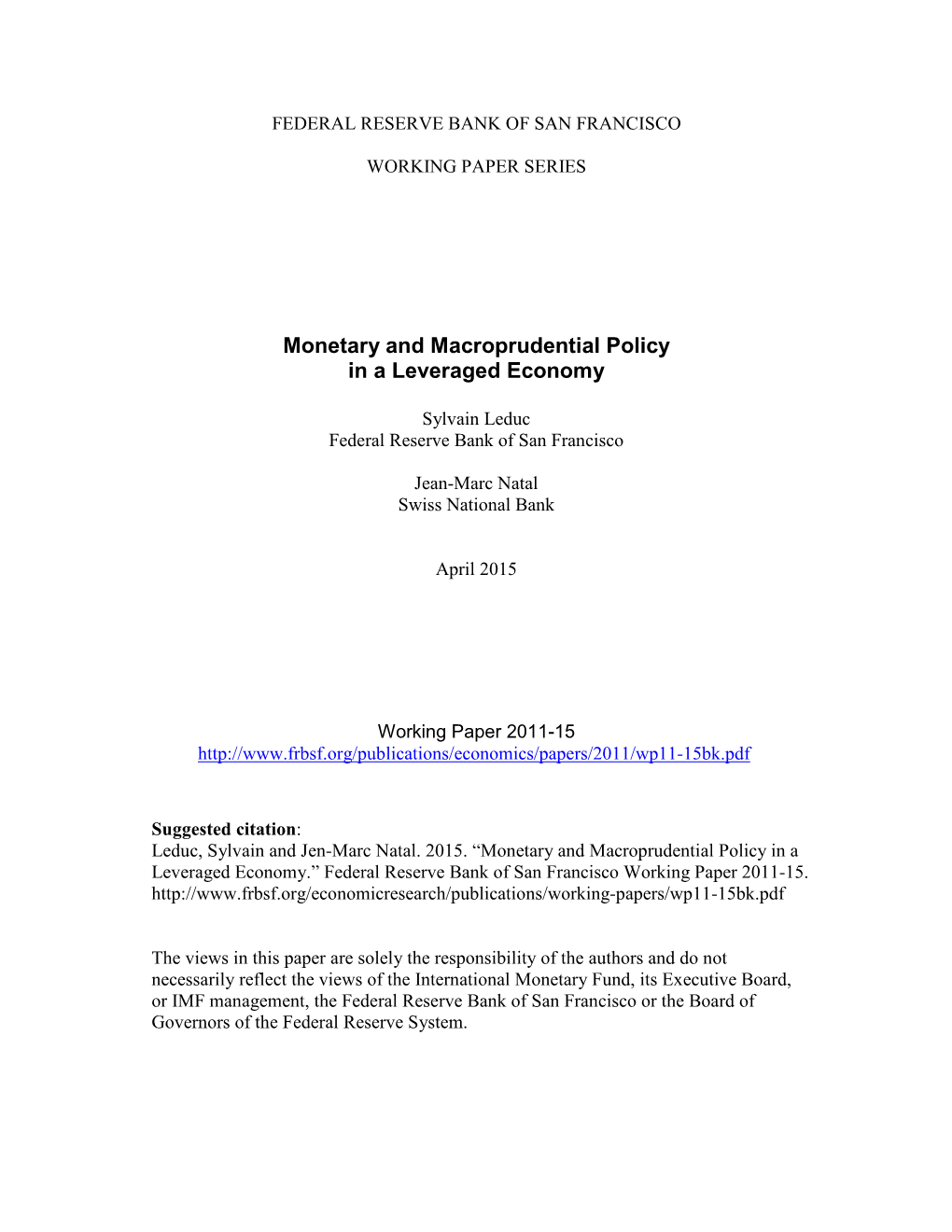 Molnetary and Macroprudential Policy in a Leveraged Economy