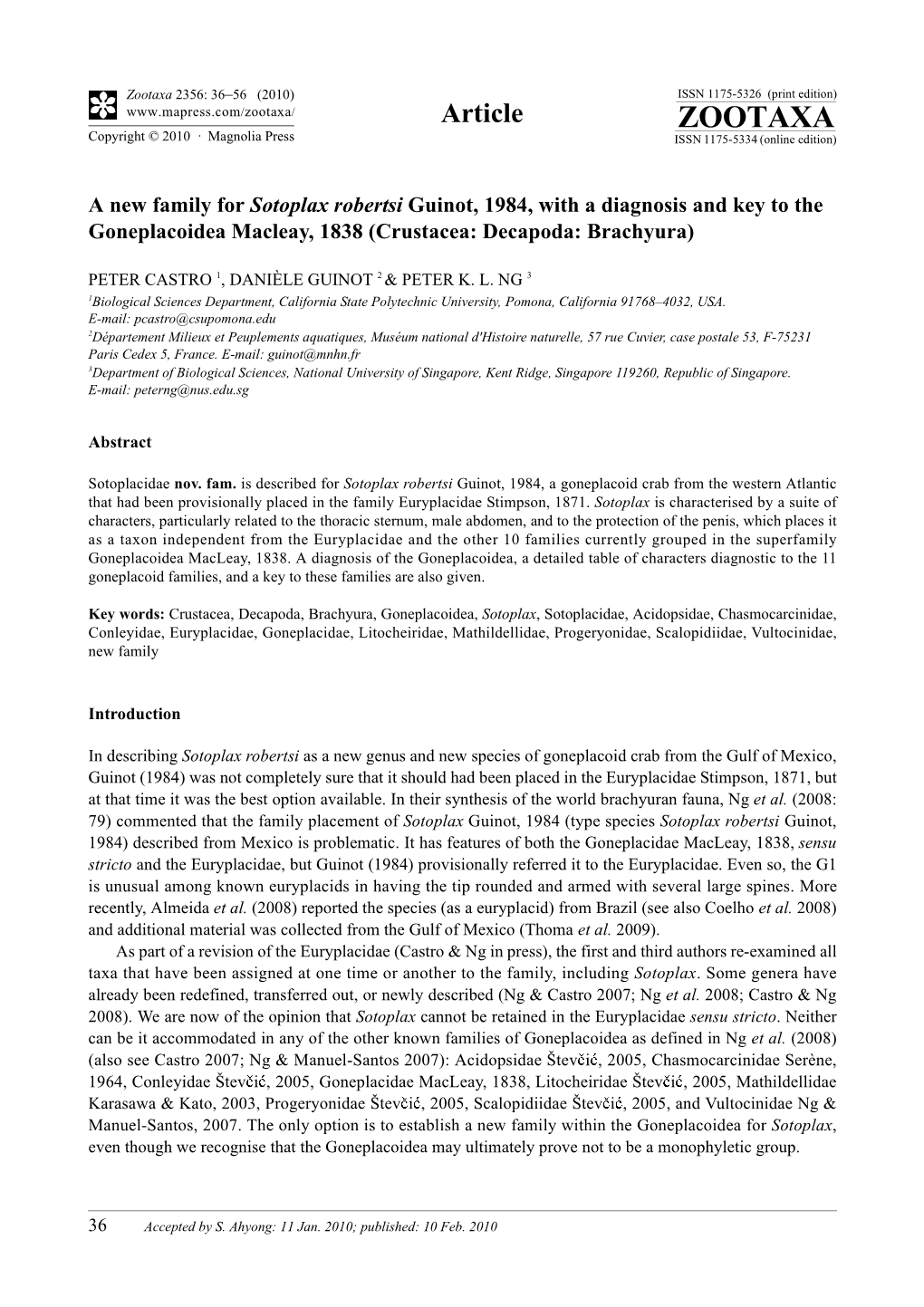 Zootaxa, a New Family for Sotoplax Robertsi Guinot, 1984, with A