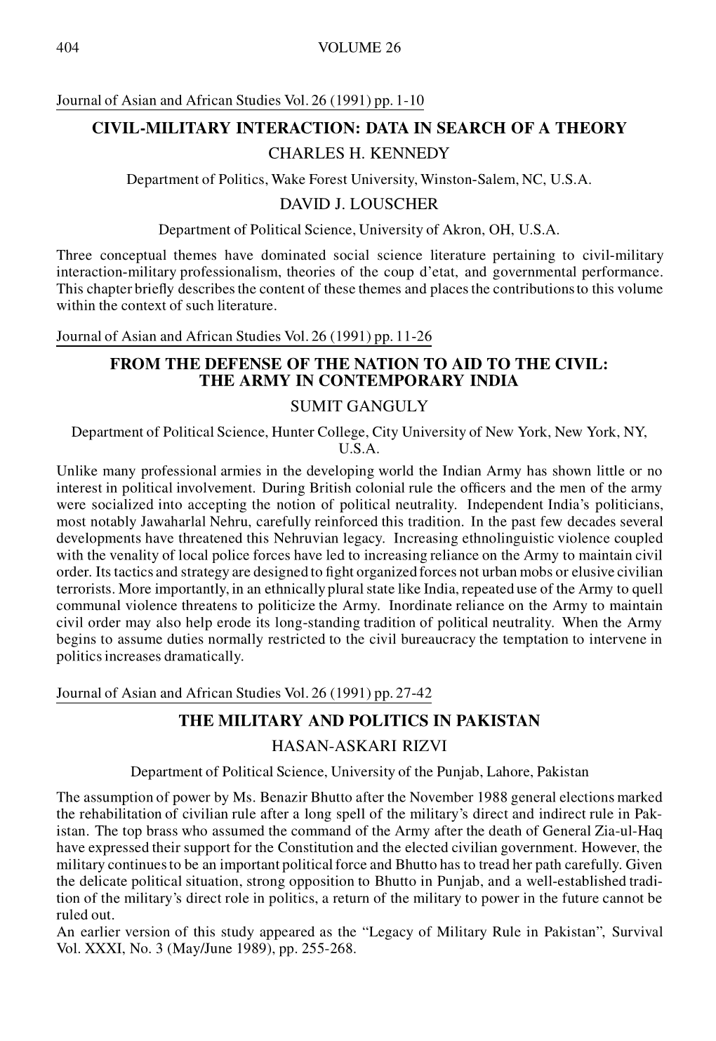 CIVIL-MILITARY INTERACTION: DATAINSEARCH OFATHEORY CHARLES H.KENNEDY Departmentof Politics,W Akeforest University, Winston-Salem, NC, U.S.A