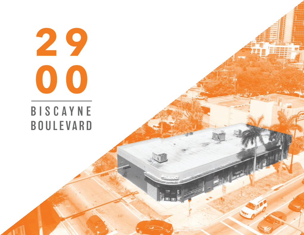 2900 BISCAYNE BOULEVARD | AGM, Inc