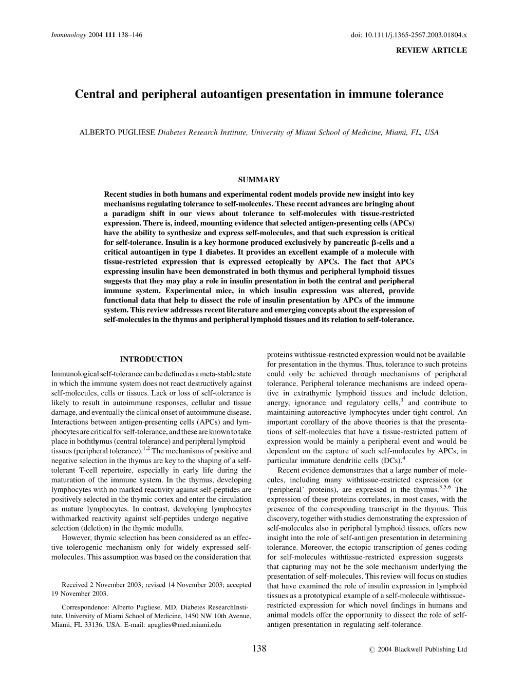 Central and Peripheral Autoantigen Presentation in Immune Tolerance