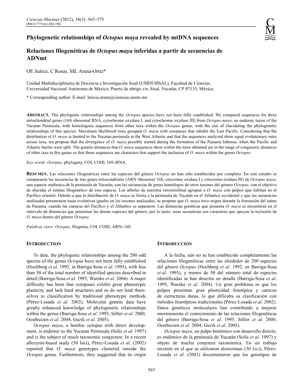 Phylogenetic Relationships of Octopus Maya Revealed by Mtdna Sequences Relaciones Filogenéticas De Octopus Maya Inferidas A