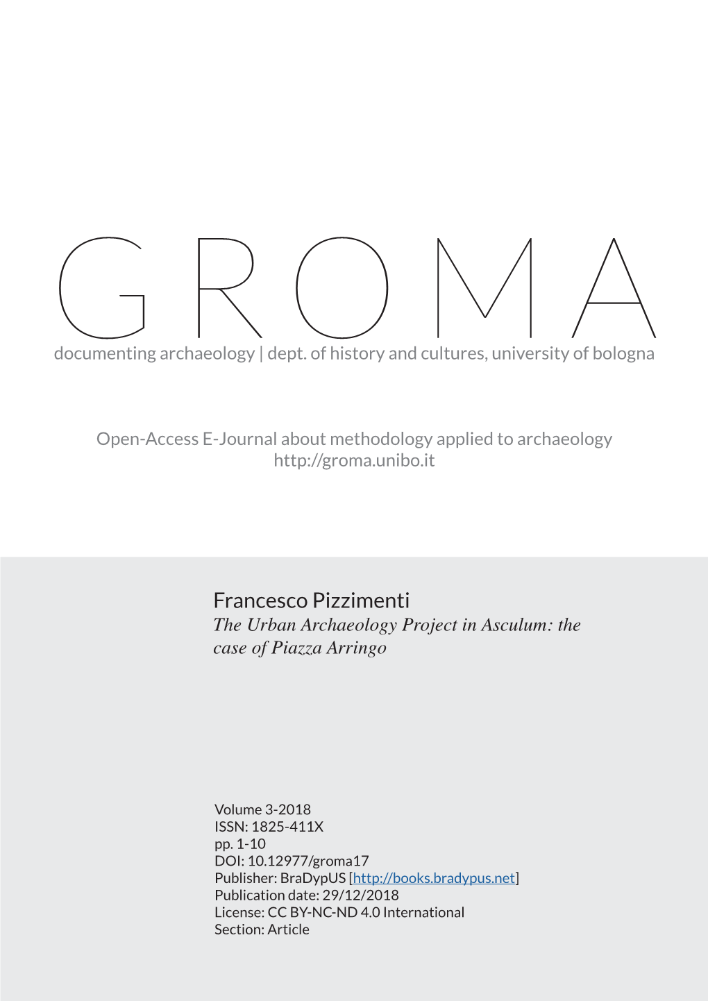 Francesco Pizzimenti the Urban Archaeology Project in Asculum: the Case of Piazza Arringo