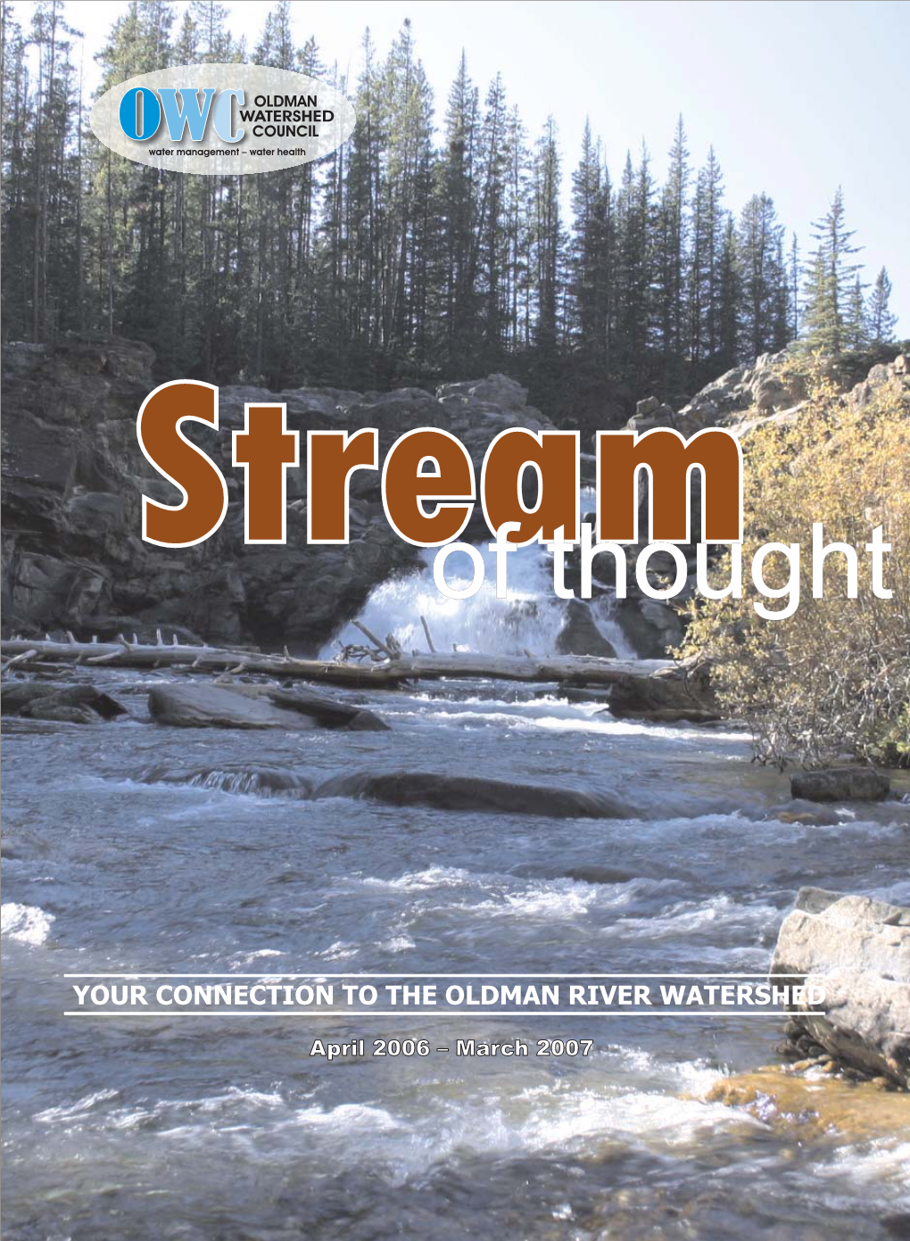 Your Connection to the Oldman River Watershed