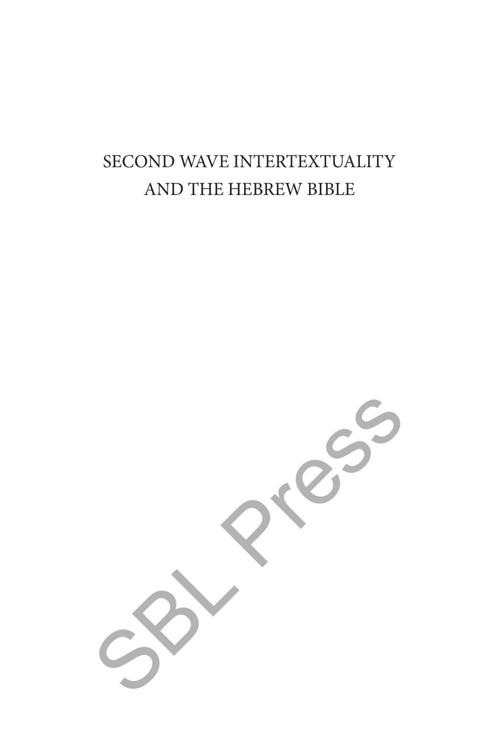 Second Wave Intertextuality and the Hebrew Bible