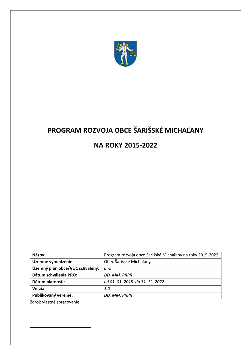 Program Rozvoja Obce Šarišské Michaľany Na Roky 2015-2022
