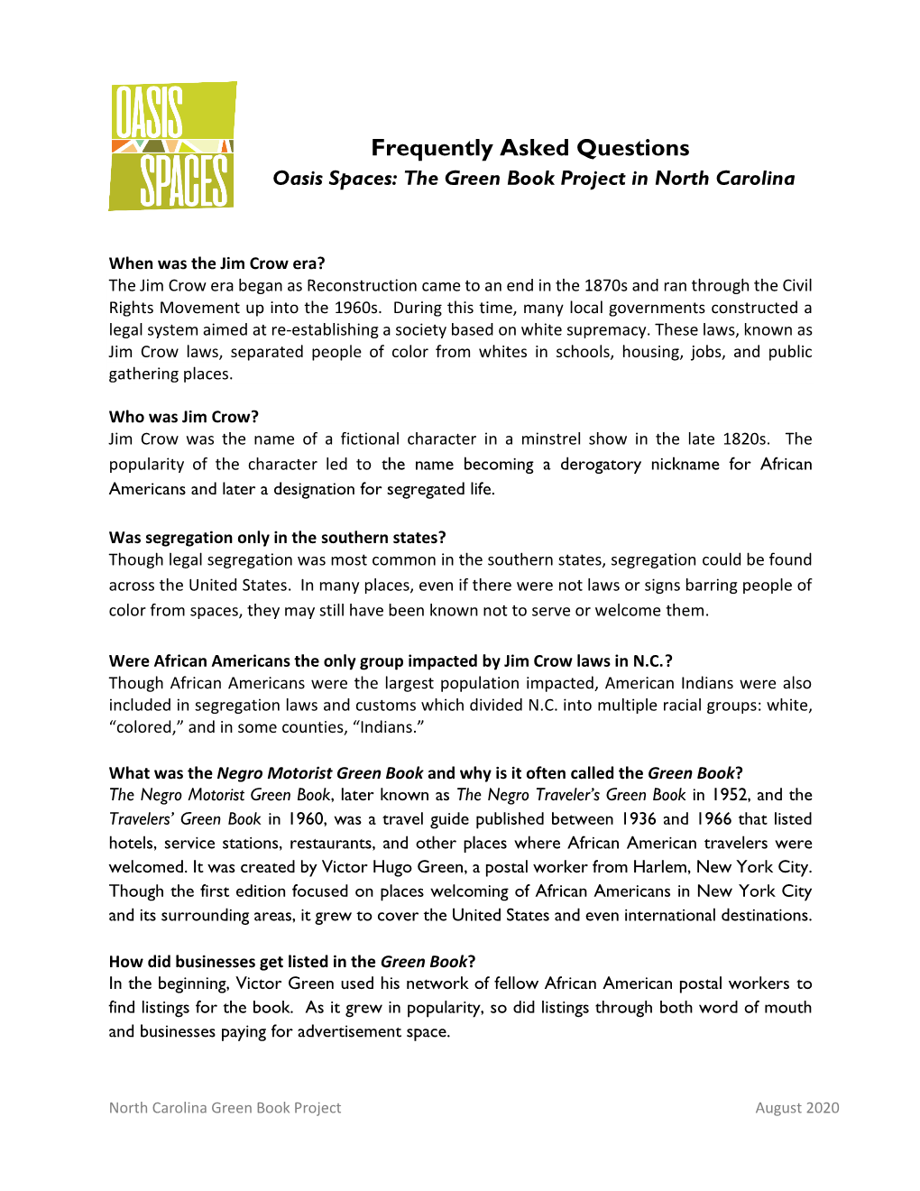 Frequently Asked Questions Oasis Spaces: the Green Book Project in North Carolina