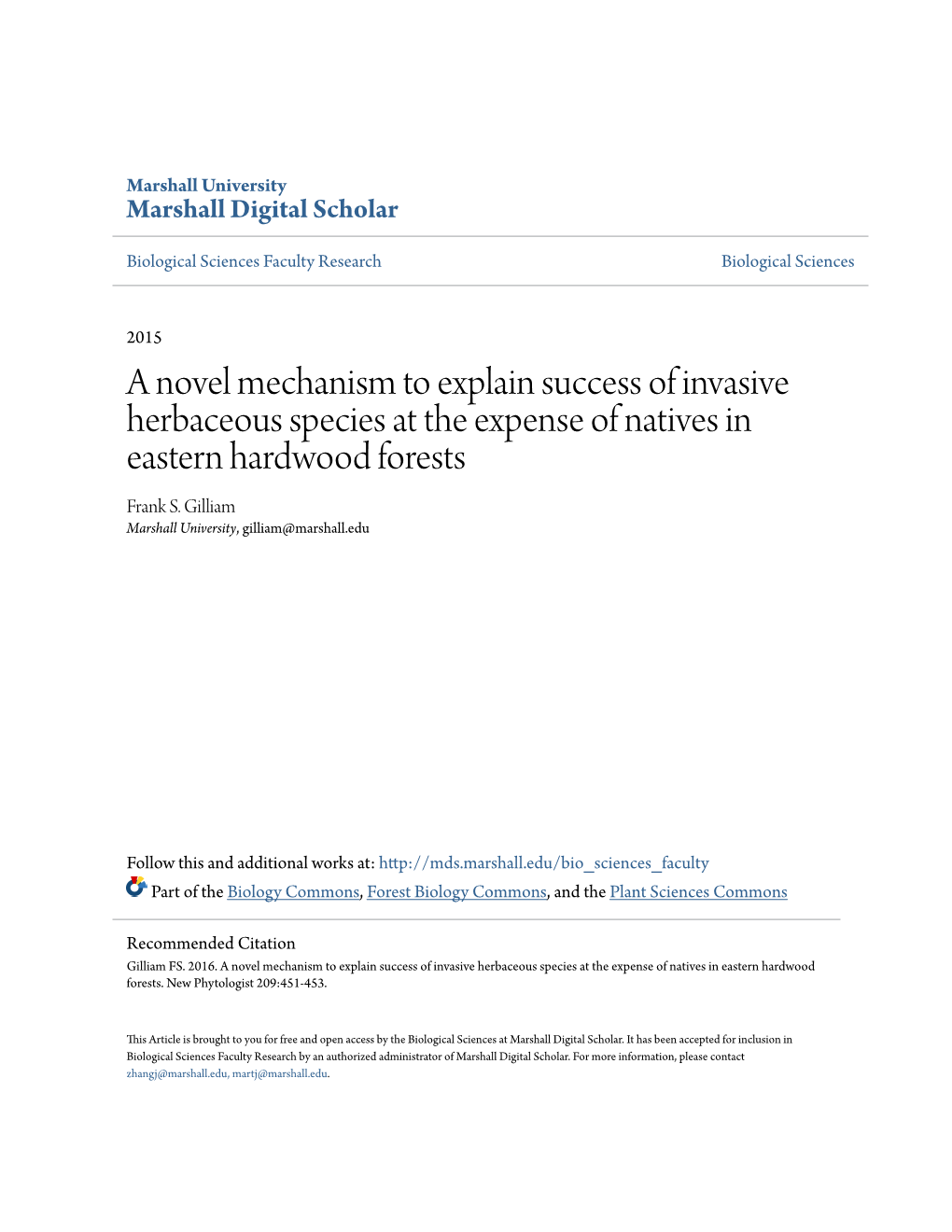 A Novel Mechanism to Explain Success of Invasive Herbaceous Species at the Expense of Natives in Eastern Hardwood Forests Frank S