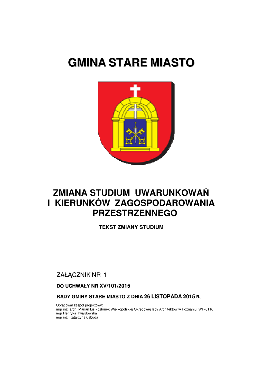 Gmina Stare Miasto Zmiana Studium Uwarunkowań I Kierunków