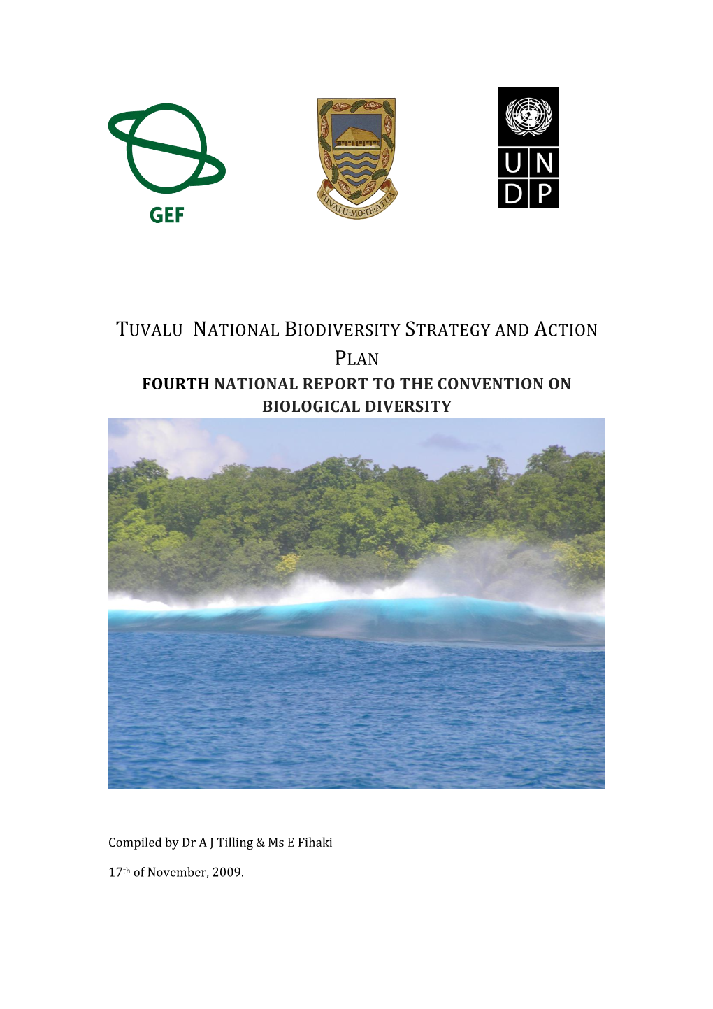 Tuvalu National Biodiversity Strategy and Action Plan Fourth National Report to the Convention on Biological Diversity