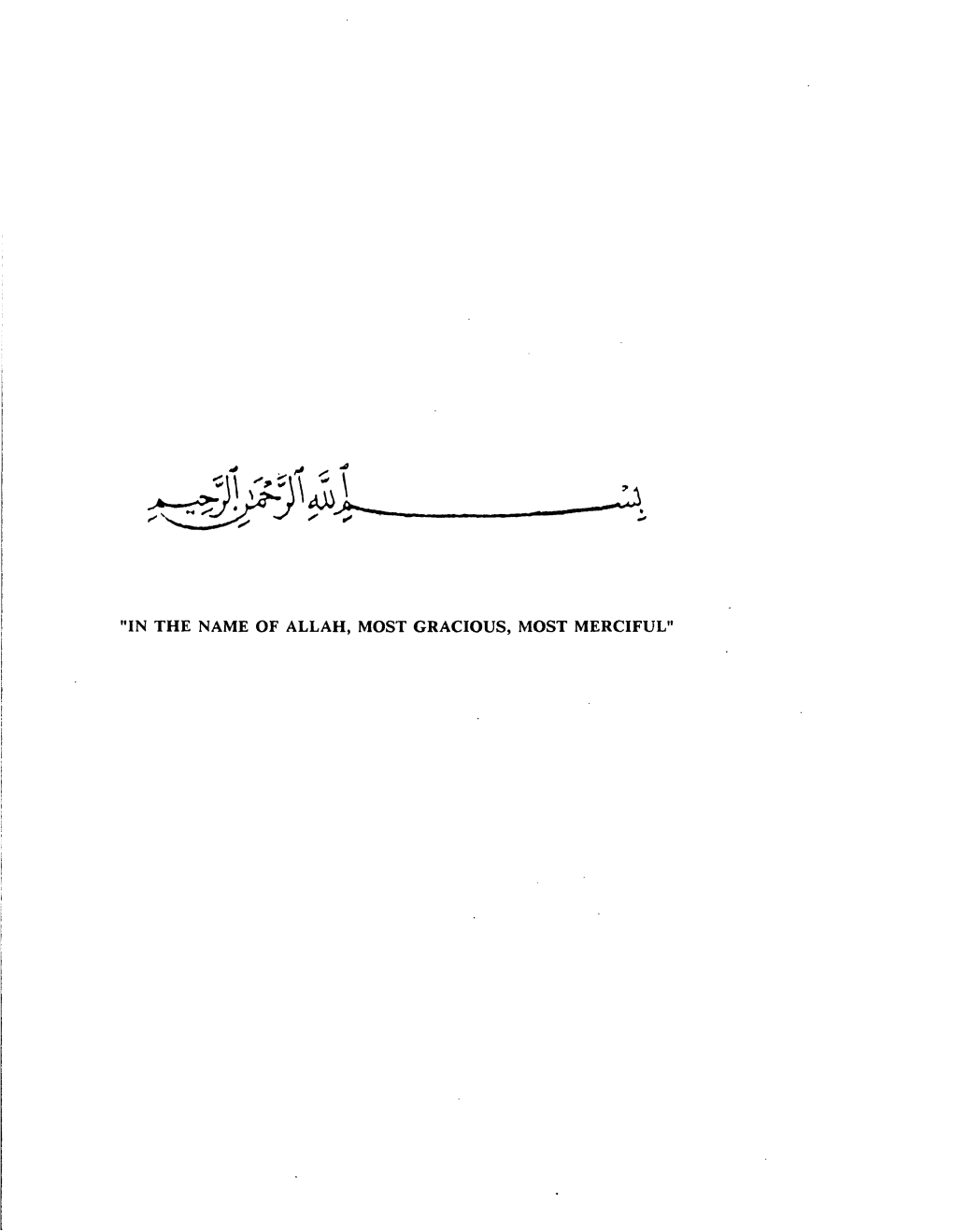 "IN the NAME of ALLAH, MOST GRACIOUS, MOST MERCIFUL” Proquest Number: 10609317