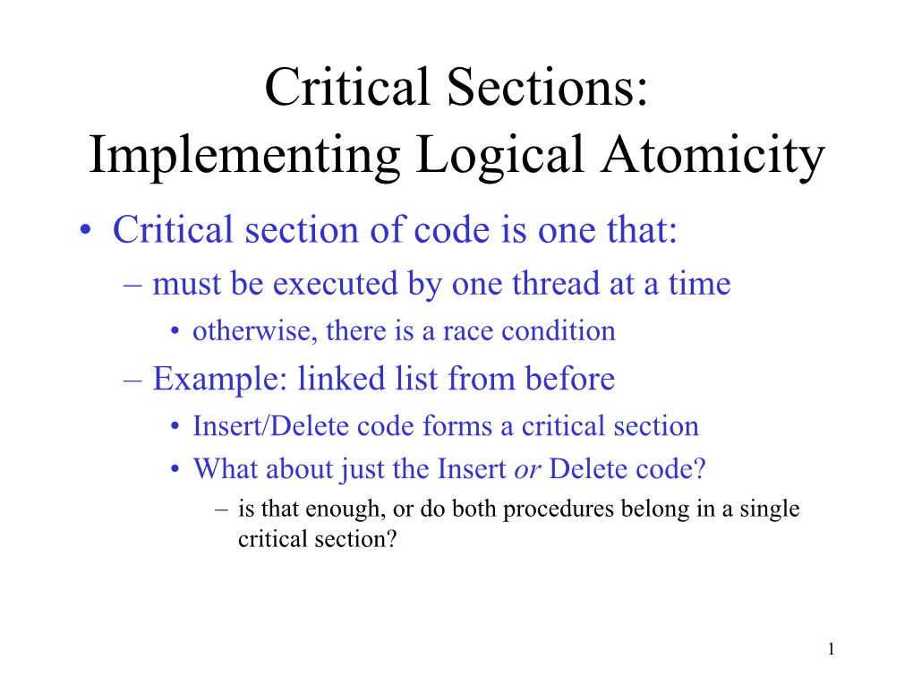 Critical Sections: Implementing Logical Atomicity