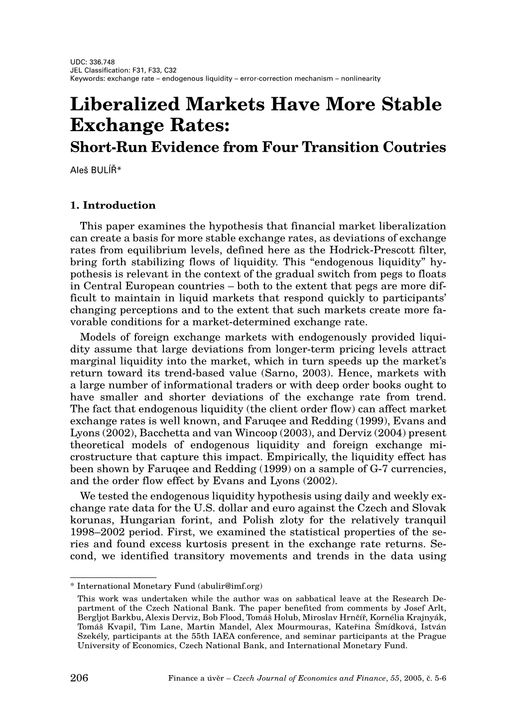 Liberalized Markets Have More Stable Exchange Rates: Short-Run Evidence from Four Transition Coutries