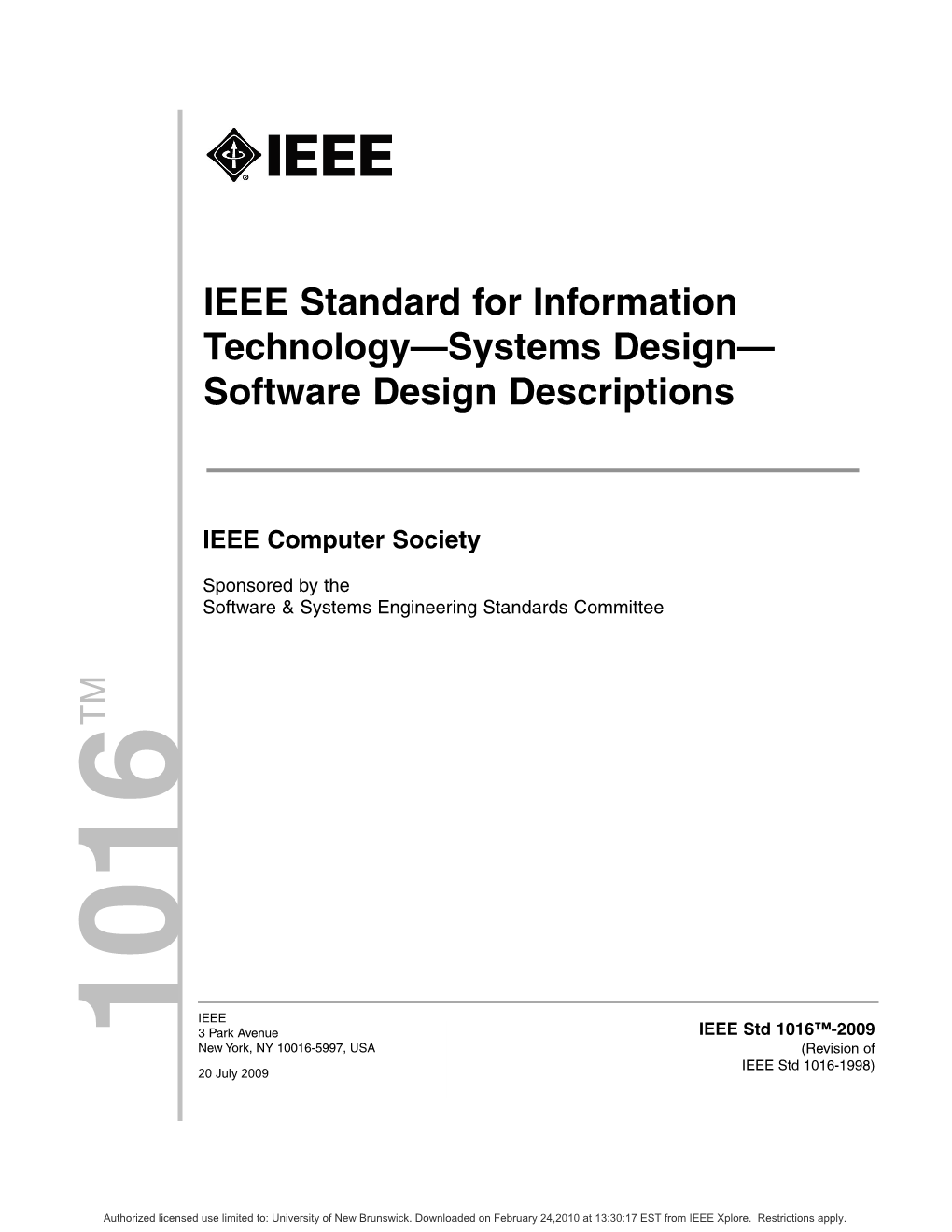 IEEE Std 1016-2009, IEEE Standard for Information Technology—Systems Design— Software Design Descriptions