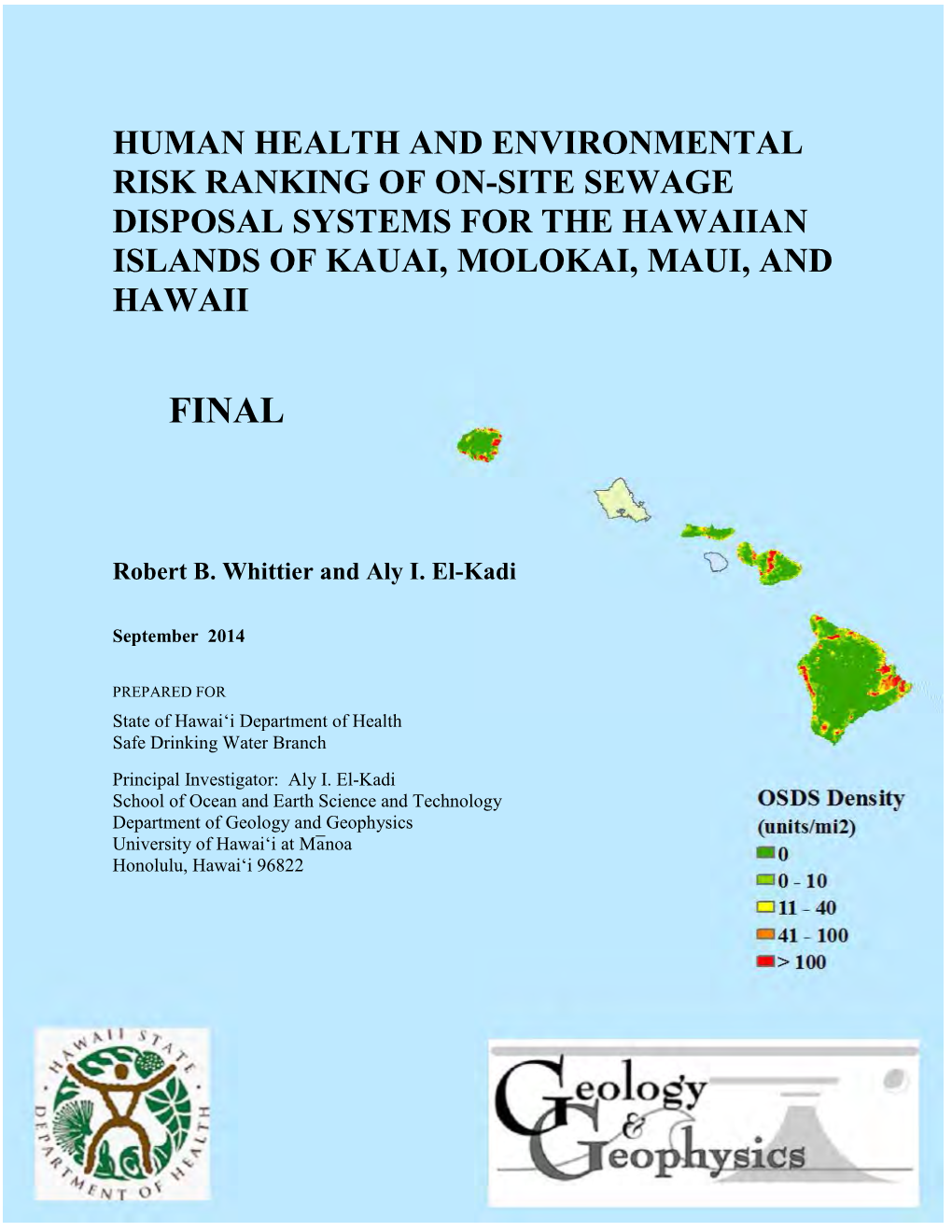 OSDS) to Human Health and Critical Ecosystems on the Islands of Hawaii, Kauai, Maui, and Molokai