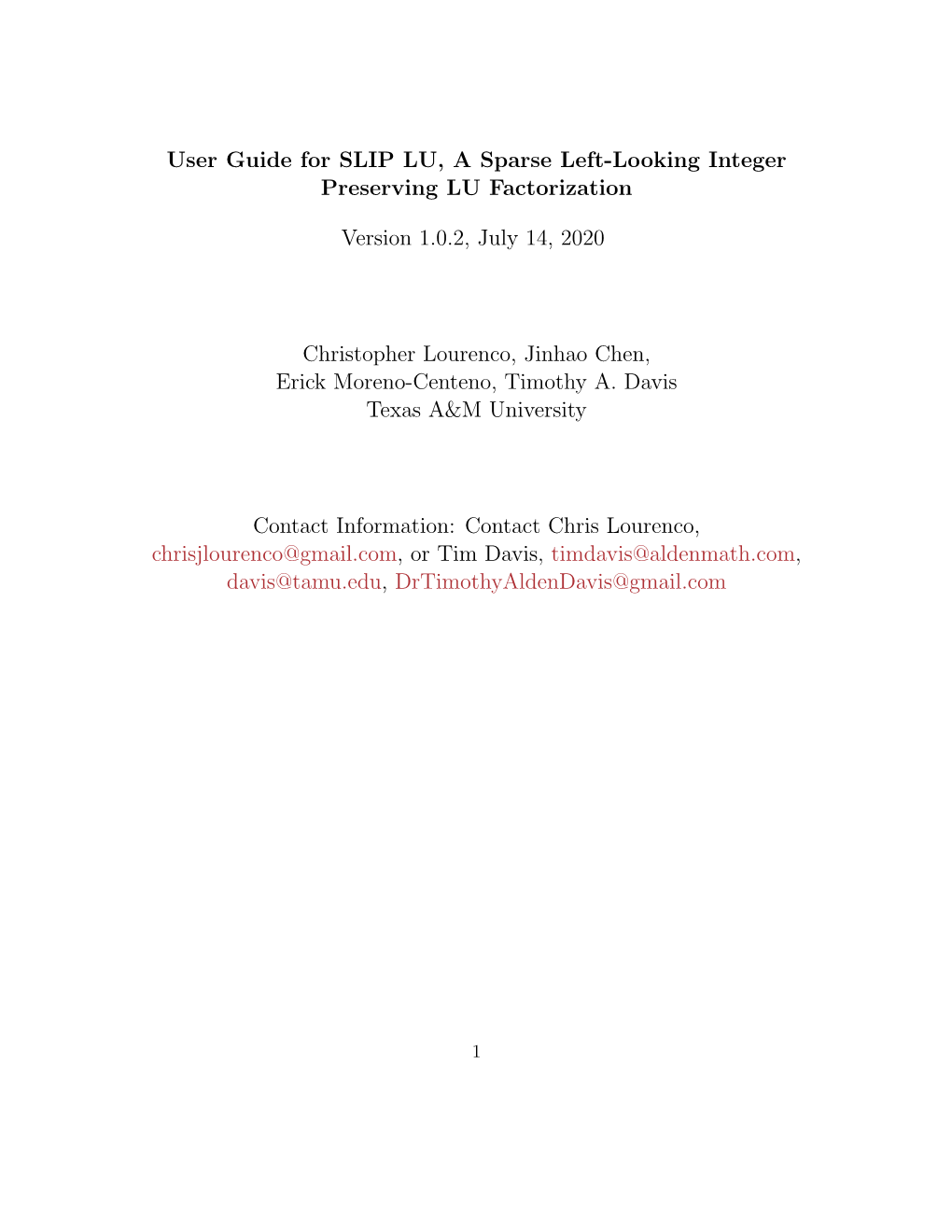 User Guide for SLIP LU, a Sparse Left-Looking Integer Preserving LU Factorization