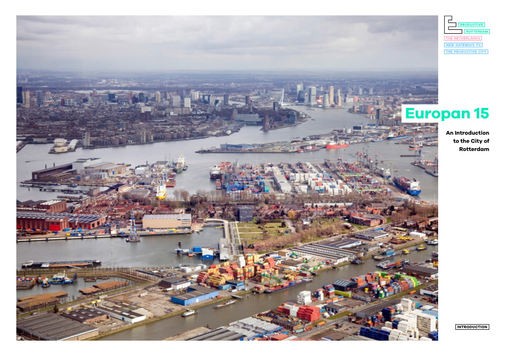 Introduction to the City of Rotterdam Europan 15 Sites in Rotterdam (NL)