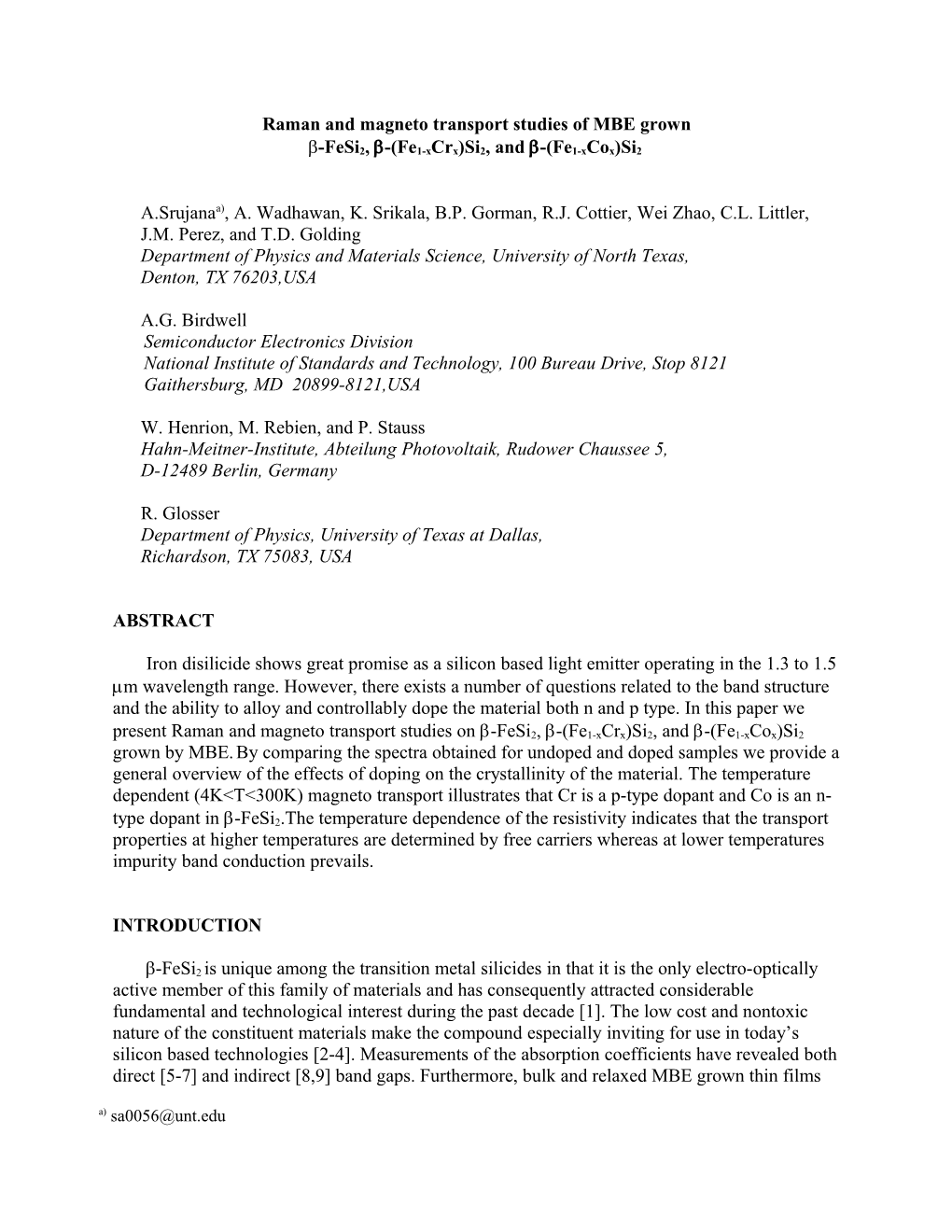 Raman and Magneto Transport Studies of MBE Grown B-Fesi2, B-(Fe1-Xcrx)Si2, and B-(Fe1-Xcox)Si2